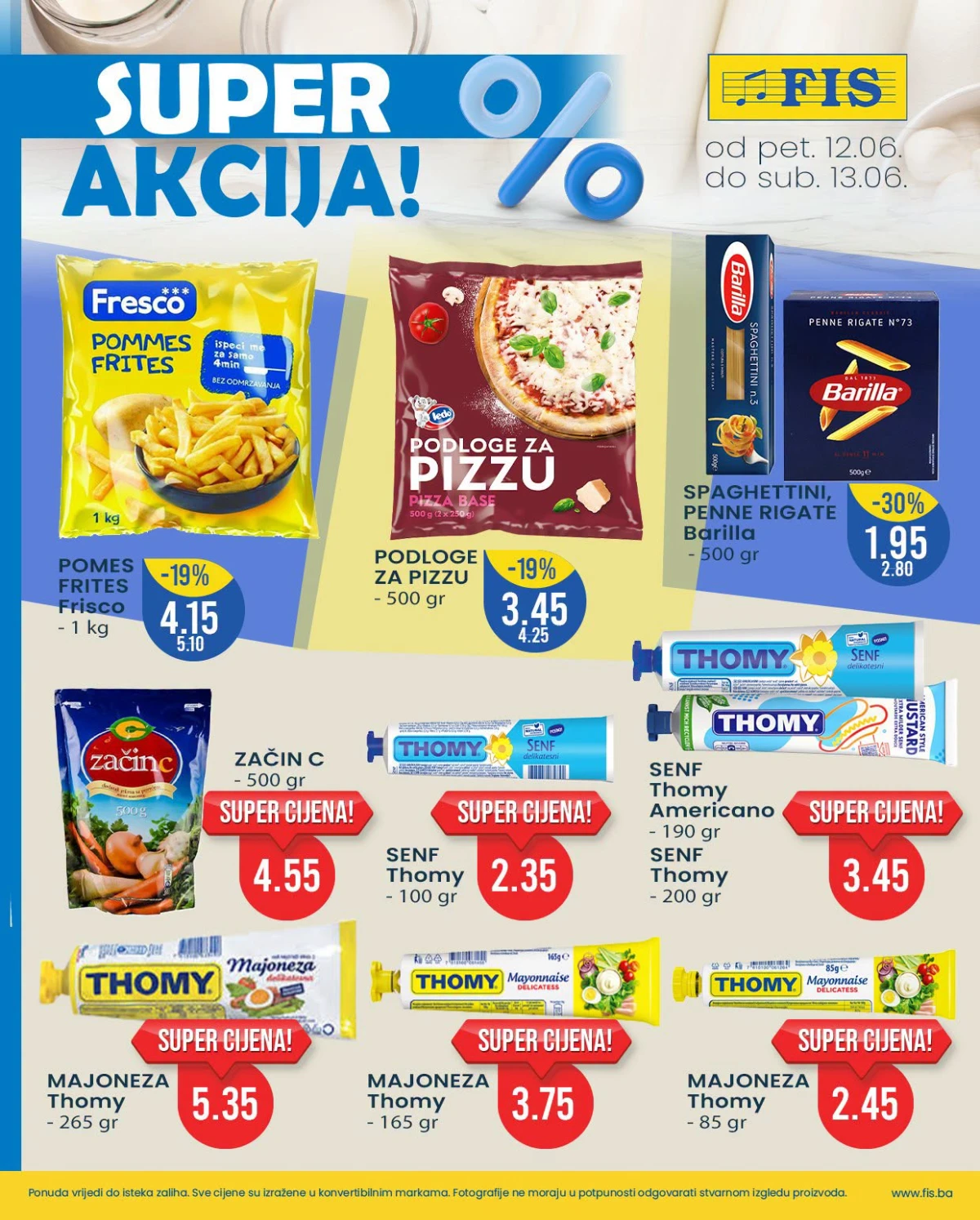 FIS Super akcija – pomfrit, pizza podloge, Barilla tjestenina i Thomy proizvodi