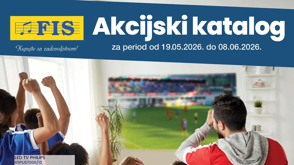 FIS akcijski katalog tehnike i TV uređaja do 08.06.2026 FIS katalog tehnike – Samsung, Philips i FOX TV uređaji na akciji