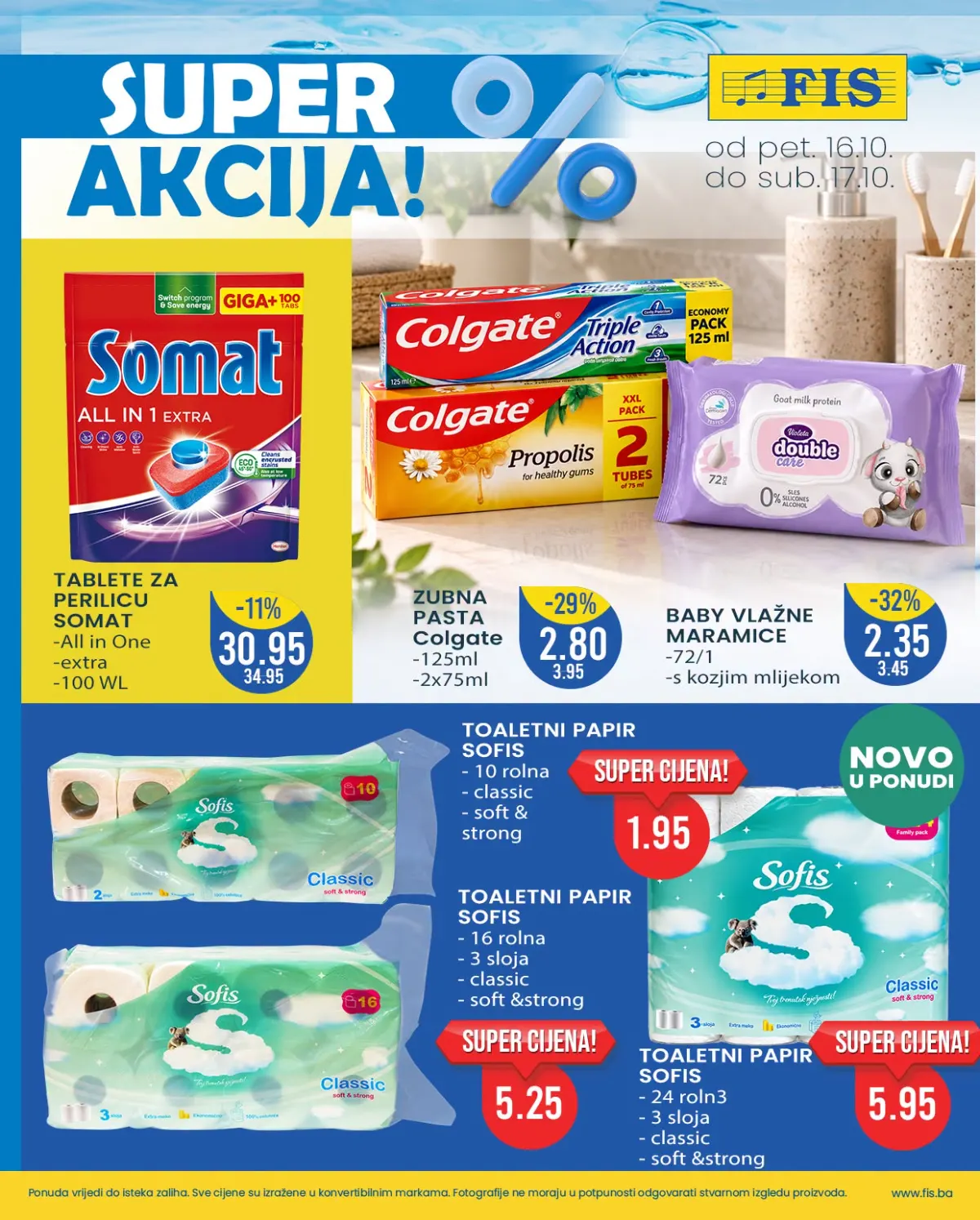FIS vikend akcija 16–17.10.2026. – Somat tablete 30,95 KM, Colgate zubna pasta 2,80 KM, Violeta maramice 2,35 KM i Sofis toaletni papir