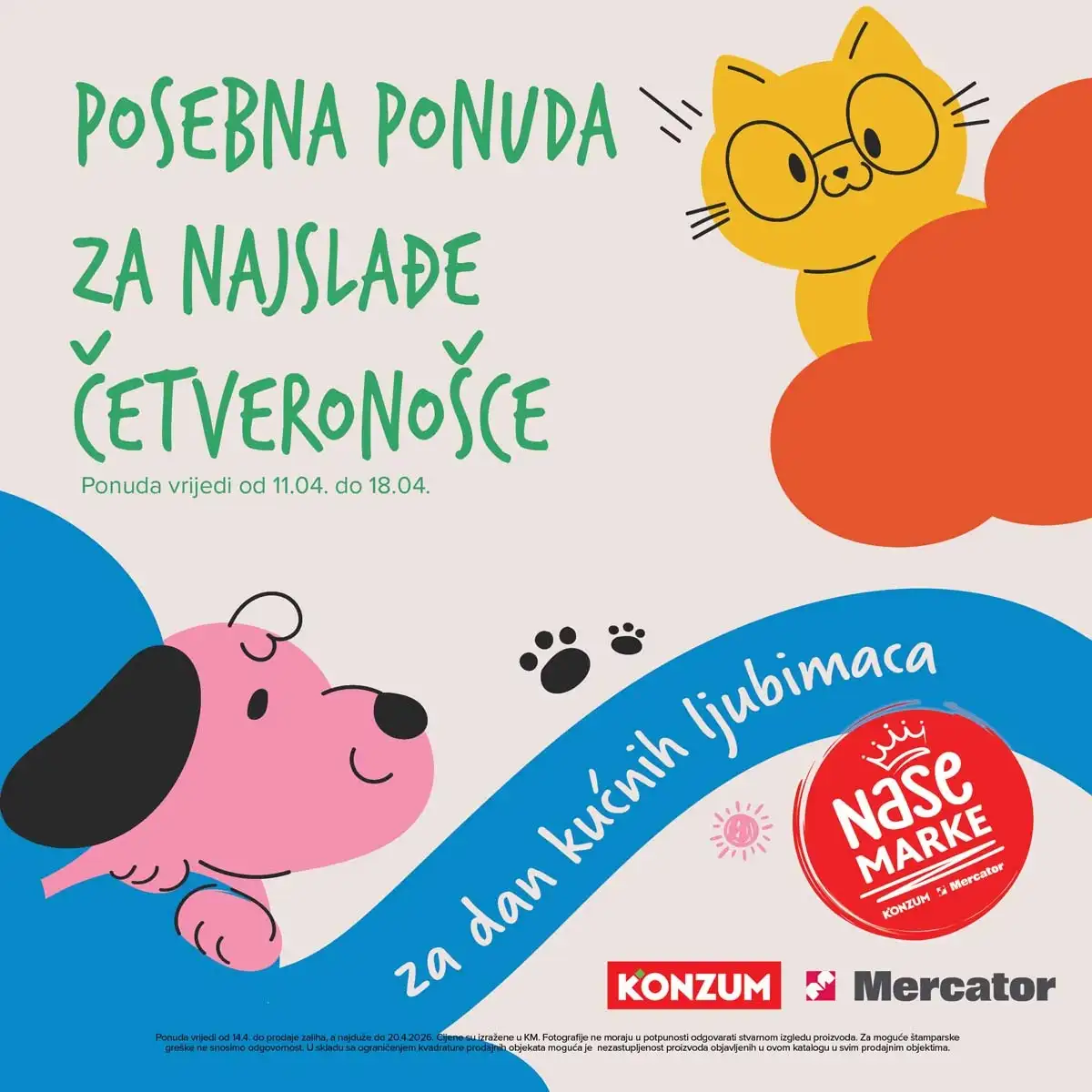 Konzum i Mercator ponuda za četveronošce sniženja do 50% do 18.04.2026 – strana 1