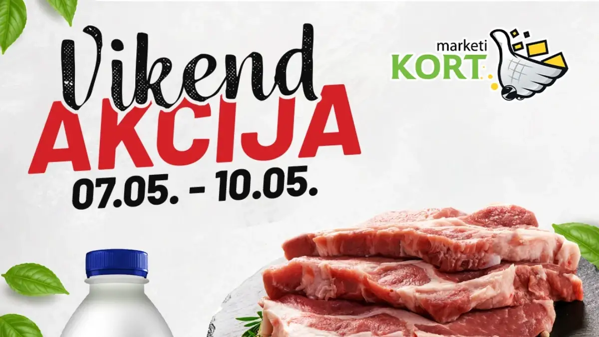 Kort Marketi vikend akcija ā prehrana, piÄe i kuÄne potrepÅ”tine po hit cijenama do 10.05.2026 Kort Marketi vikend akcija do 10.05.2026 ā svinjski vrat 7,95 KM, jogurt 1,99 KM i Tuborg pivo 1,35 KM
